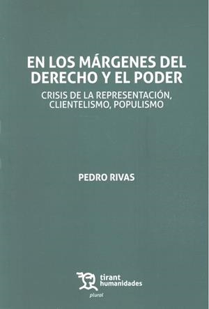 EN LOS MÁRGENES DEL DERECHO Y EL PODER | 9788417706494 | RIVAS PALA, PEDRO