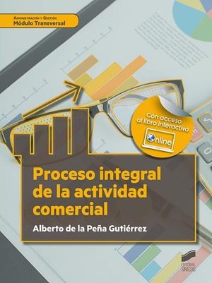 PROCESO INTEGRAL DE LA ACTIVIDAD COMERCIAL. MÓDULO TRANSVERSAL | 9788491713708 | DE LA PEÑA GUTIERREZ, ALBERTO