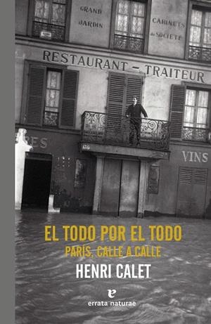 TODO POR EL TODO, EL. PARÍS, CALLE A CALLE | 9788417800260 | CALET, HENRI