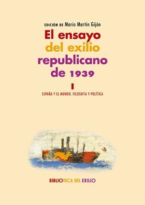 ENSAYO DEL EXILIO REPUBLICANO DE 1939 I, EL | 9788417550547 | VARIOS AUTORES