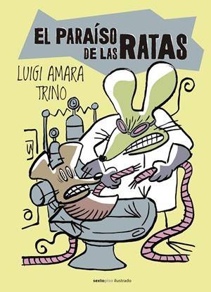 PARAÍSO DE LAS RATAS, EL | 9786078619061 | AMARA, LUIGI