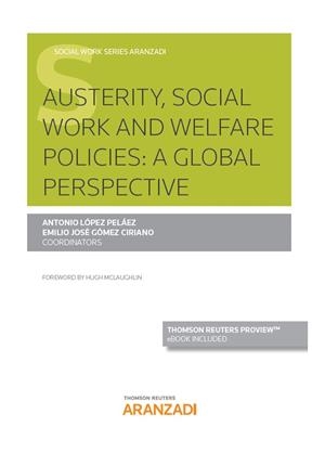 AUSTERITY, SOCIAL WORK AND WELFARE POLICIES (DUO) | 9788413096766 | LOPEZ PELAEZ, ANTONIO / GOMEZ CIRIANO, EMILIO JOSE