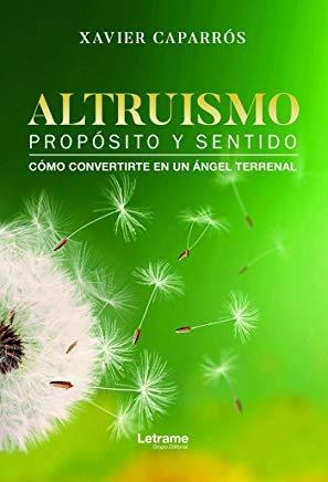ALTRUISMO. PROPÓSITO Y SENTIDO | 9788417897468 | CAPARRÓS, XAVIER