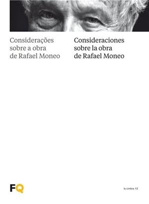 CONSIDERACIONES SOBRE LA OBRA DE RAFAEL MONEO | 9788409036912 | GONZÁLEZ DE CANALES, FRANCISCO/ALLEN, STAN/GONZÁLEZ CAPITEL, ANTÓN/DÍEZ MEDINA, CARMEN/MUÑOZ JIMÉNEZ