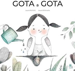 GOTA A GOTA | 9788494944239 | RICHICHI, LAURA