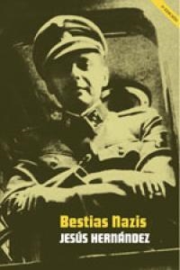 BESTIAS NAZIS | 9788415373124 | HERNÁNDEZ, JESÚS