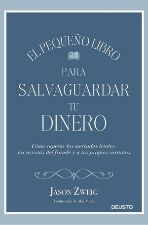 PEQUEÑO LIBRO PARA SALVAGUARDAR TU DINERO, EL | 9788423430659 | ZWEIG, JASON