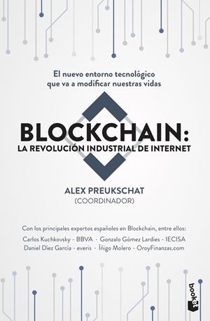 BLOCKCHAIN : LA REVOLUCIÓN INDUSTRIAL DE INTERNET | 9788498754896 | PREUKSCHAT, ALEXANDER