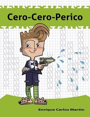 CERO-CERO-PERICO | 9788494811951 | CARLOS, ENRIQUE