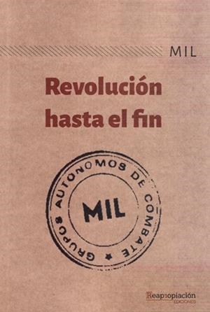 REVOLUCIÓN HASTA EL FIN | 9788494888427 | MIL