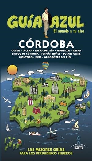 CORDOBA : GUÍA AZUL [2019] | 9788417823511 | CABRERA, DANIEL / DE LA ORDEN, FERNANDO / LEDRADO, PALOMA
