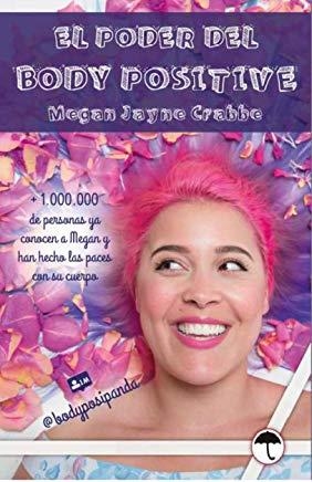 PODER DEL BODY POSITIVE, EL | 9788417719043 | JAYNE CRABBE, MEGAN