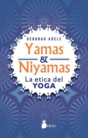 YAMAS Y NIYAMAS | 9788417399566 | ADELE