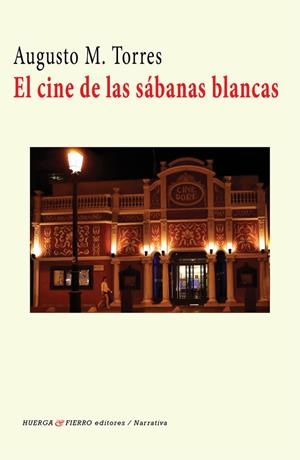 CINE DE LAS SABANAS BLANCAS | 9788412056181 | TORRES, AUGUSTO M.