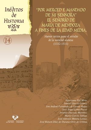 SEÑORIO DE MARIA DE MENDOZA A FINES DE LA EDAD MEDIA, EL | 9788413190327 | PAZ MORO, AGURTZANE / GARCIA GOMEZ, ISMA