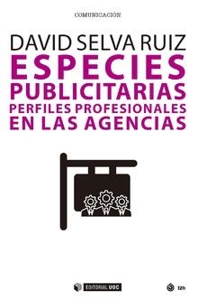 ESPECIES PUBLICITARIAS | 9788491804741 | SELVA RUIZ, DAVID