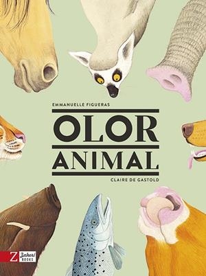 OLOR ANIMAL | 9788417374273 | FIGUERAS, EMMANUELLE