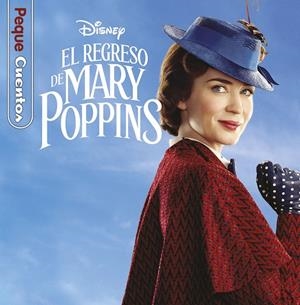 REGRESO DE MARY POPPINS, EL. PEQUECUENTOS | 9788417529345 | DISNEY