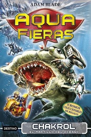 AQUAFIERAS 12. CHAKROL, EL MARTILLO DEL OCÉANO | 9788408211013 | BLADE, ADAM