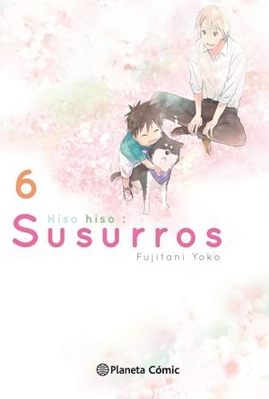 HISOHISO - SUSURROS 06 | 9788491736165 | YOKO, FUJITANI