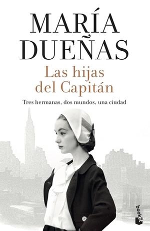 HIJAS DEL CAPITÁN, LAS | 9788408213642 | DUEÑAS, MARÍA