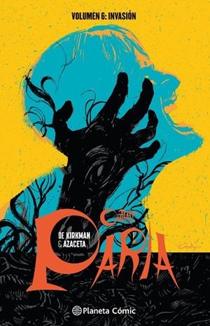 PARIA (OUTCAST) 06 | 9788491735397 | KIRKMAN, ROBERT / AZACETA, PAUL