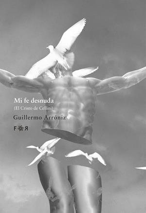 MI FE DESNUDA | 9788412045918 | ARRONIZ, GUILLERMO