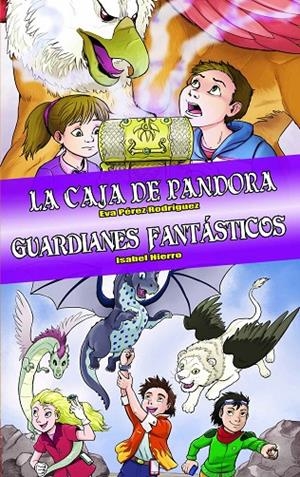 ÓMNIBUS LA CAJA DE PANDORA - GUARDIANES FANTÁSTICOS | 9788418002038 | HIERRO / PEREZ