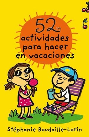 52 ACTIVIDADES PARA HACER EN VACACIONES | 9788893676267 | BOUDAILLE-LORIN, STEPHANIE