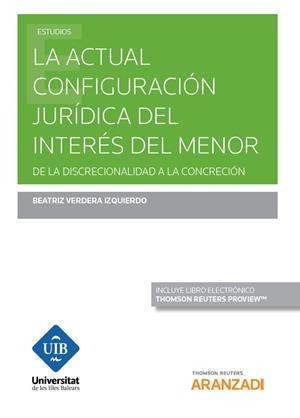 ACTUAL CONFIGURACION JURIDICA DEL INTERES DEL MENOR (DUO) | 9788491520504 | VERDERA IZQUIERDO, BEATRIZ