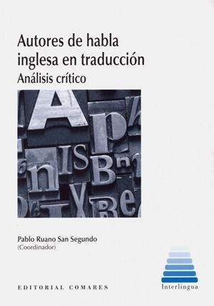 AUTORES DE HABLA INGLESA EN TRADUCCION. ANALISIS CRITICO | 9788490458297 | RUANO SAN SEGUNDO, PABLO