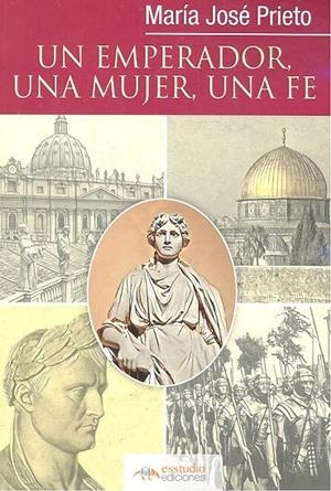 EMPERADOR, UNA MUJER, UNA FE, UN | 9788417226381 | PRIETO, MARIA JOSE