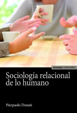 SOCIOLOGÍA RELACIONAL DE LO HUMANO | 9788431333904 | DONATI, PIERPAOLO