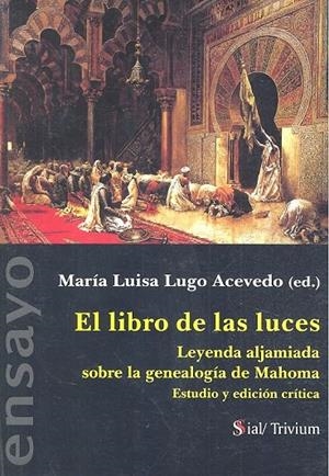 LIBRO DE LAS LUCES, EL | 9788496464759 | LUGO ACEVEDO, MARIA LUISA