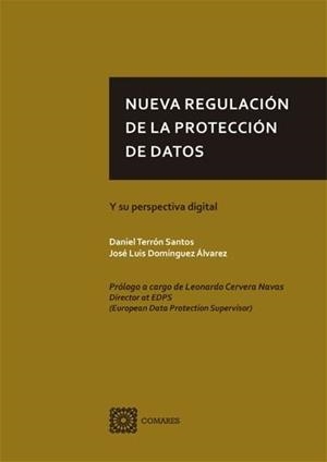 NUEVA REGULACION DE LA PROTECCION DE DATOS Y SU PERSPECTIVA DIGITAL | 9788490458440 | TERRON SANTOS, DANIEL