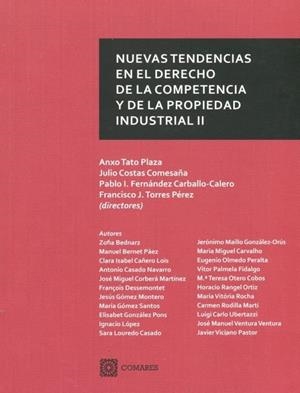 NUEVAS TENDENCIAS EN EL DERECHO DE LA COMPETENCIA Y DE LA PROPIEDAD | 9788490458020 | TATO PLAZA, ANXO / COSTAS COMESAÑA, JULIO