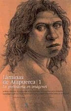 LÁMINAS DE ATAPUERCA 01 : LA PREHISTORIA EN IMÁGENES | 9788472397316 | DÍAZ, CARLOS