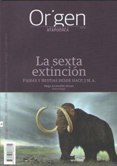 SEXTA EXTINCION, LA. FIERAS Y BESTIAS DESDE HACE 3 M. A. | 9788494868672 | ARCEREDILLO, DIEGO