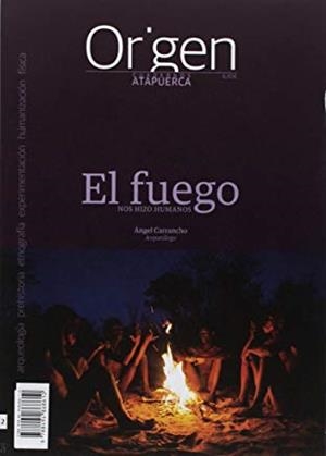 FUEGO NOS HIZO HUMANOS, EL | 9788494868610 | CARRANCHO, ÁNGEL