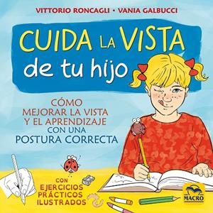CUIDA LA VISTA DE TU HIJO (CON EJERCICIOS PRACTICOS) | 9788417080471 | RONCAGLI, VITTORIO