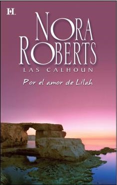POR EL AMOR DE LILAH | 9788490009192 | ROBERTS, NORA
