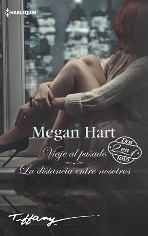 VIAJE AL PASADO / LA DISTANCIA ENTRE NOSOTROS | 9788491708698 | HART, MEGAN