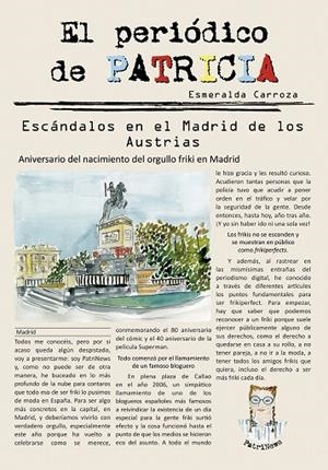 PERIÓDICO DE PATRICIA, EL 02. ESCÁNDALOS EN EL MADRID DE LOS AUSTRIAS | 9788494811975 | CARROZA, ESMERALDA
