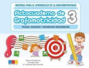 PICTOCUADERNO DE GRAFOMOTRICIDAD 3 | 9788417201364 | GONZÁLEZ RUS, GASPAR
