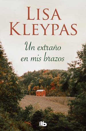 EXTRAÑO EN MIS BRAZOS, UN | 9788490709696 | KLEYPAS, LISA