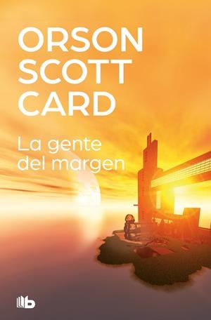 GENTE DEL MARGEN, LA | 9788413140179 | CARD, ORSON SCOTT
