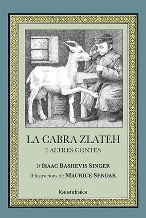CABRA ZLATEH I ALTRES CONTES, LA | 9788484644477 | BASHEVIS SINGER, ISAAC