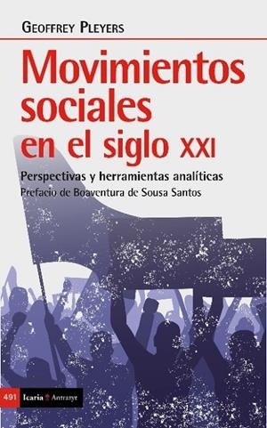MOVIMIENTOS SOCIALES EN EL SIGLO XXI | 9788498889215 | PLEYERS, GEOFFREY