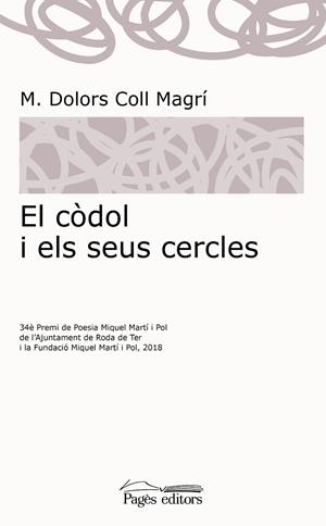 CÒDOL I ELS SEUS CERCLES, EL | 9788413031064 | COLL MAGRÍ, M. DOLORS