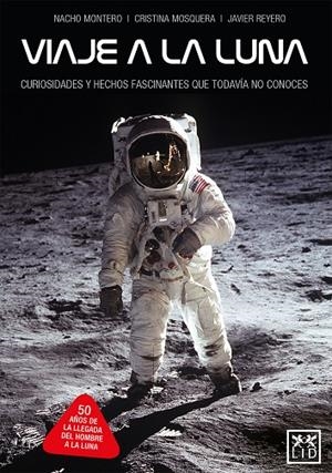 VIAJE A LA LUNA | 9788417277895 | REYERO, JAVIER / MOSQUERA, CRISTINA
